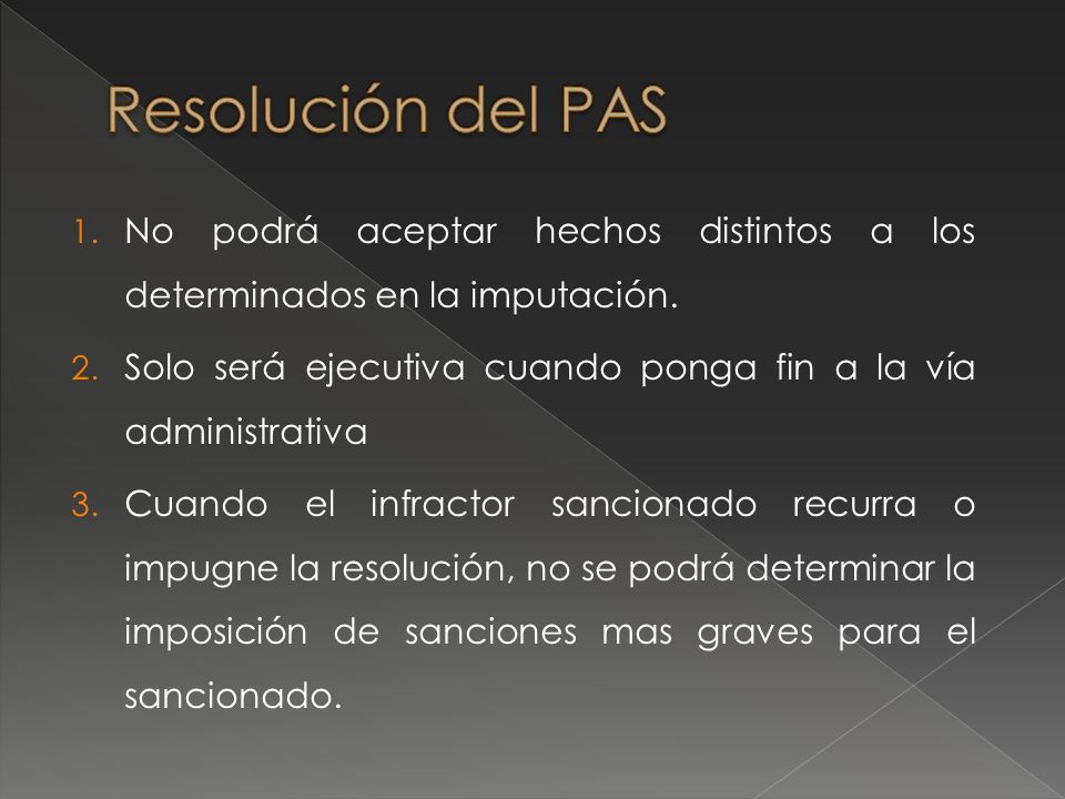 Resolución del PAS No podrá aceptar hechos distintos a los determinados en la imputación.