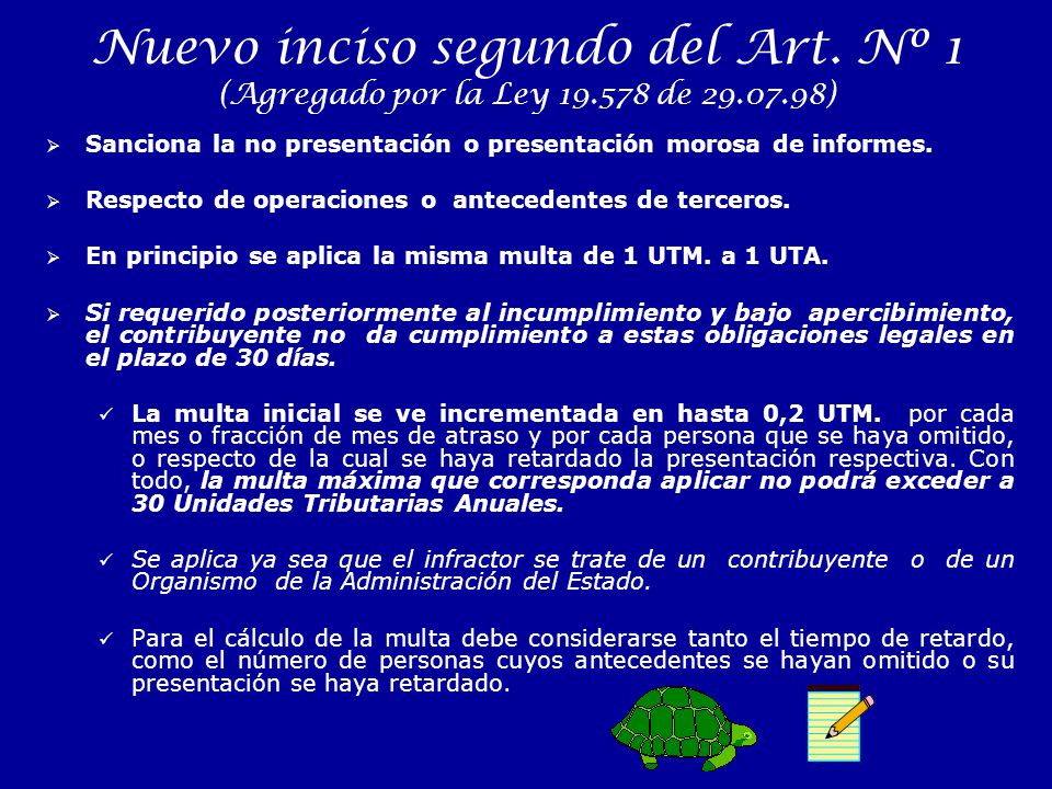 Nuevo inciso segundo del Art. Nº 1 (Agregado por la Ley de 29