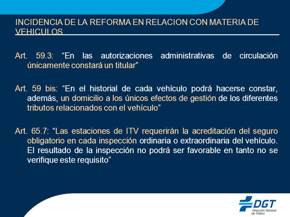 INCIDENCIA DE LA REFORMA EN RELACION CON MATERIA DE VEHICULOS