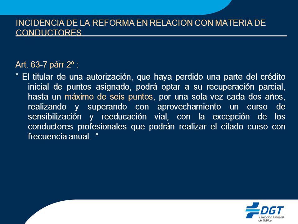 INCIDENCIA DE LA REFORMA EN RELACION CON MATERIA DE CONDUCTORES