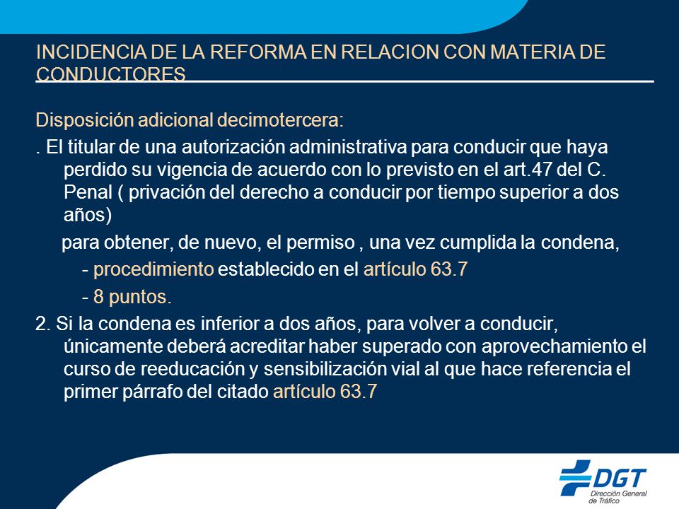 INCIDENCIA DE LA REFORMA EN RELACION CON MATERIA DE CONDUCTORES