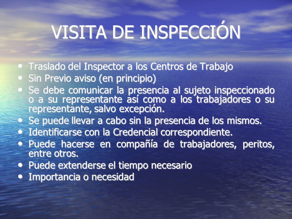 VISITA DE INSPECCIÓN Traslado del Inspector a los Centros de Trabajo