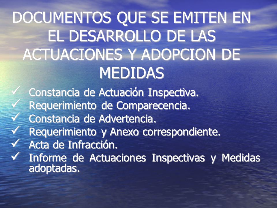 DOCUMENTOS QUE SE EMITEN EN EL DESARROLLO DE LAS ACTUACIONES Y ADOPCION DE MEDIDAS