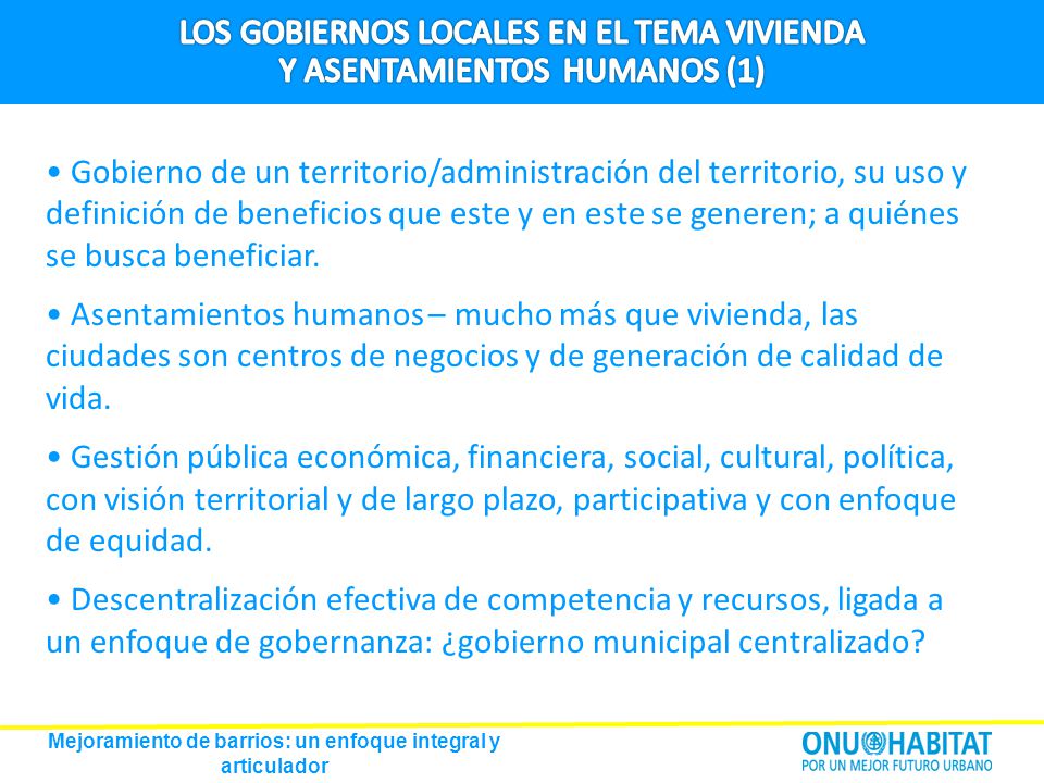 Mejoramiento de barrios: un enfoque integral y articulador