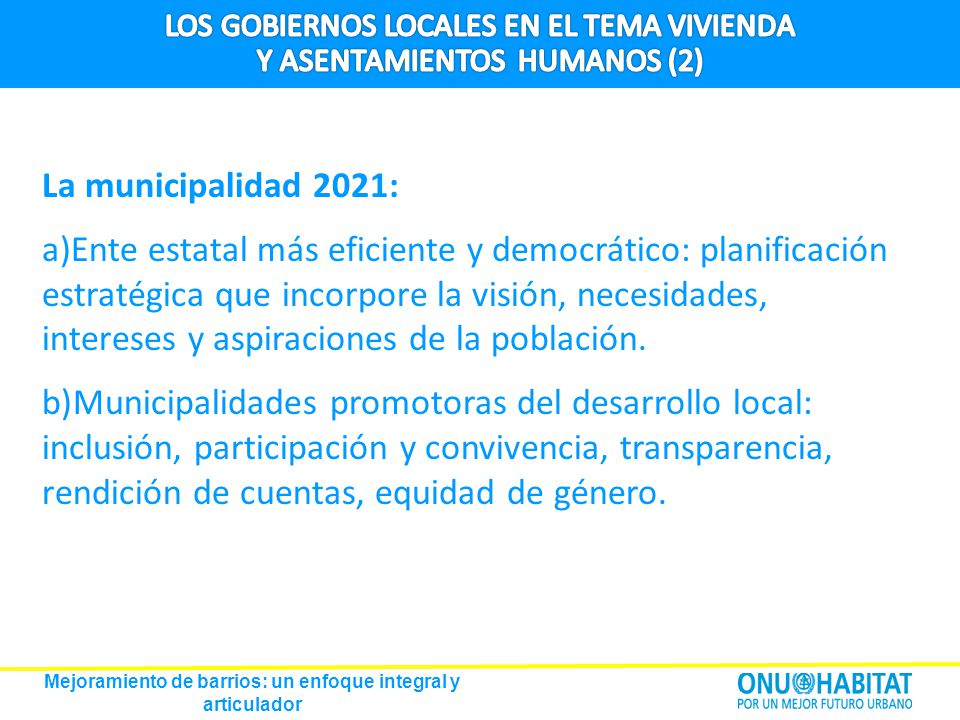 Mejoramiento de barrios: un enfoque integral y articulador