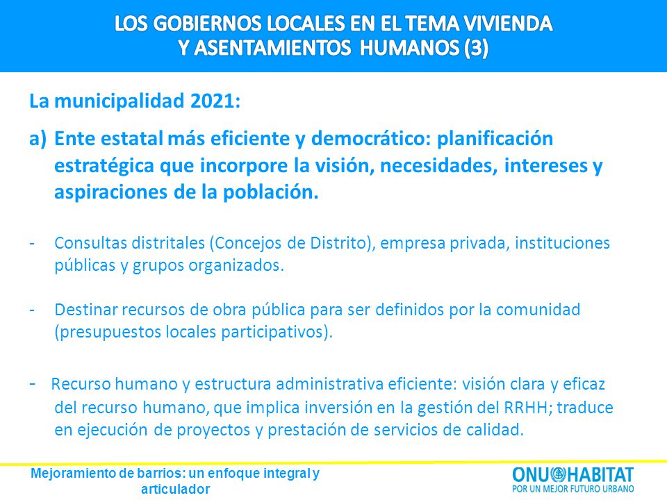 Mejoramiento de barrios: un enfoque integral y articulador