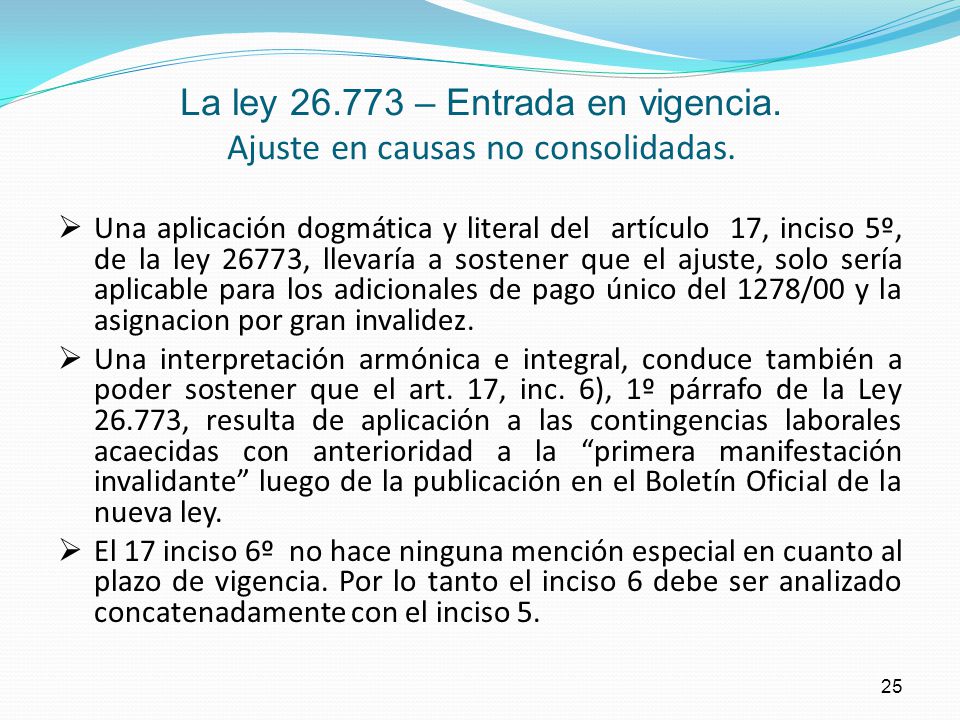 La ley – Entrada en vigencia. Ajuste en causas no consolidadas.