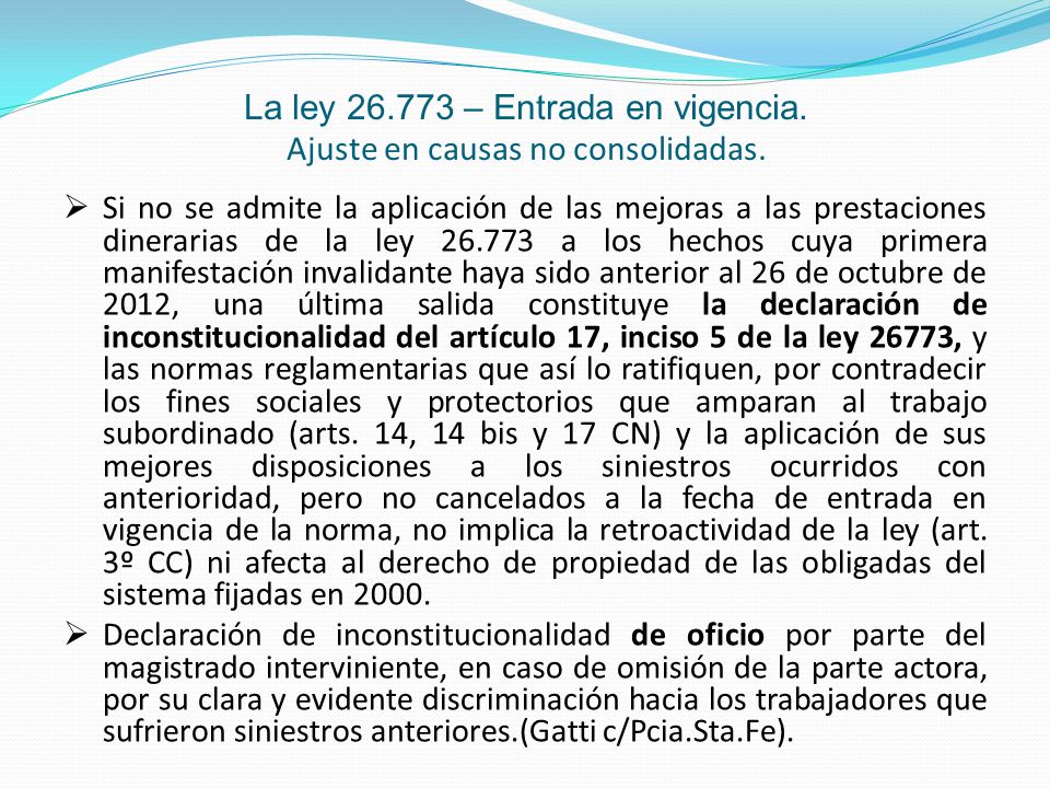 La ley – Entrada en vigencia. Ajuste en causas no consolidadas.