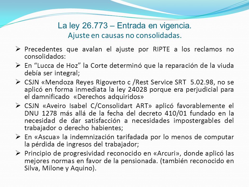 La ley – Entrada en vigencia. Ajuste en causas no consolidadas.
