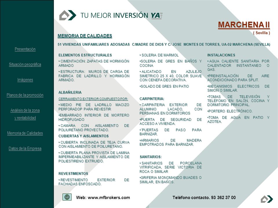 MARCHENA II MEMORIA DE CALIDADES Presentación Situación geográfica