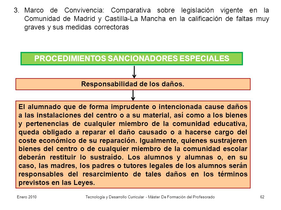 PROCEDIMIENTOS SANCIONADORES ESPECIALES Responsabilidad de los daños.