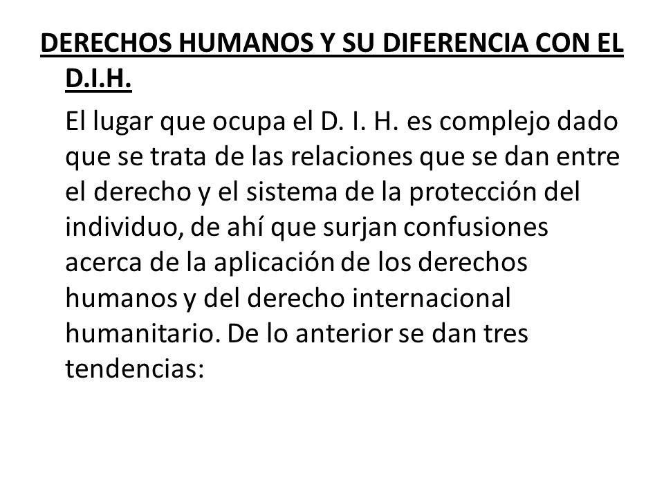 DERECHOS HUMANOS Y SU DIFERENCIA CON EL D. I. H