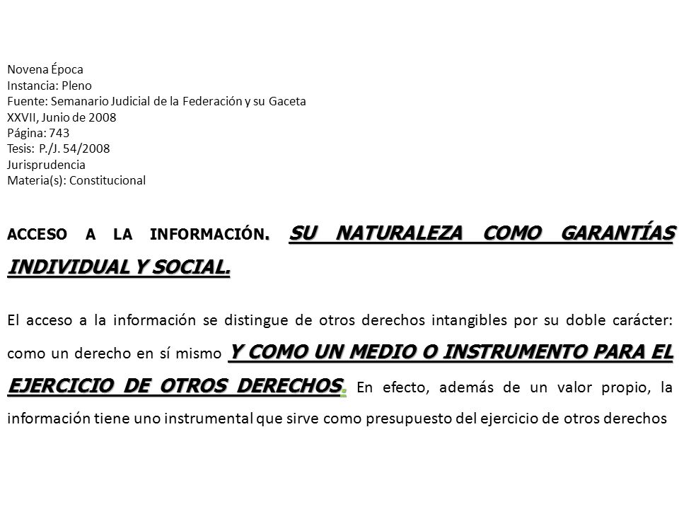 Novena Época Instancia: Pleno Fuente: Semanario Judicial de la Federación y su Gaceta XXVII, Junio de 2008 Página: 743 Tesis: P./J. 54/2008 Jurisprudencia Materia(s): Constitucional