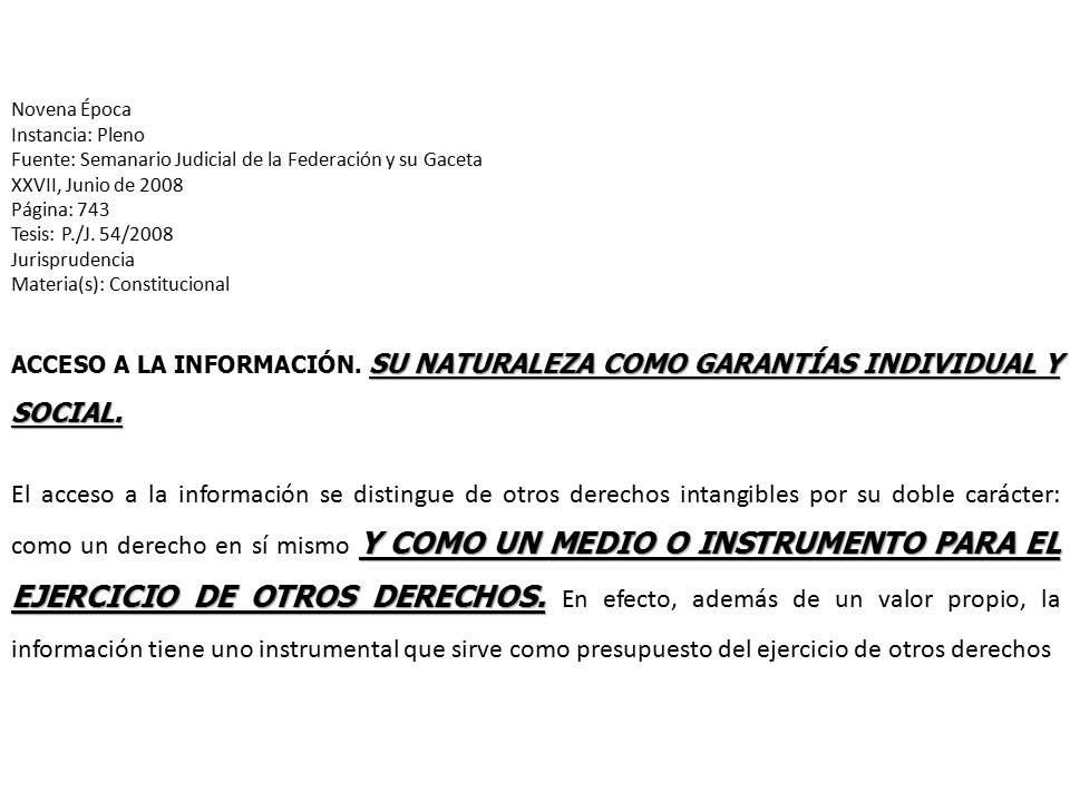 Novena Época Instancia: Pleno Fuente: Semanario Judicial de la Federación y su Gaceta XXVII, Junio de 2008 Página: 743 Tesis: P./J. 54/2008 Jurisprudencia Materia(s): Constitucional