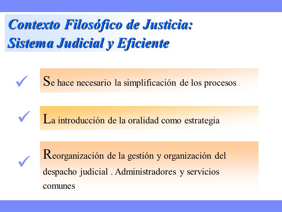    Contexto Filosófico de Justicia: Sistema Judicial y Eficiente