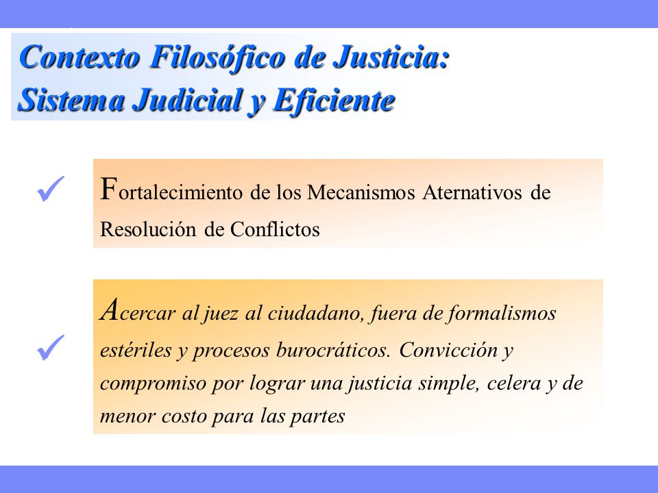   Contexto Filosófico de Justicia: Sistema Judicial y Eficiente