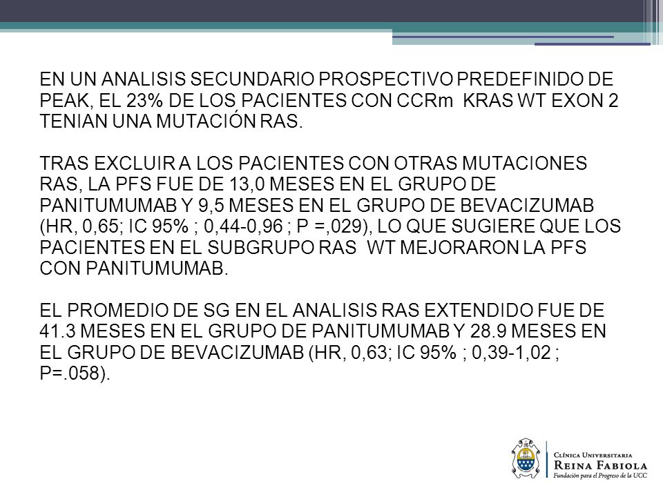 EN UN ANALISIS SECUNDARIO PROSPECTIVO PREDEFINIDO DE PEAK, EL 23% DE LOS PACIENTES CON CCRm KRAS WT EXON 2 TENIAN UNA MUTACIÓN RAS.