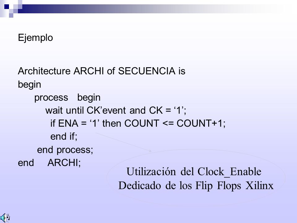Utilización del Clock_Enable Dedicado de los Flip Flops Xilinx