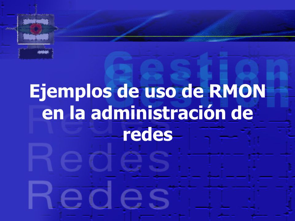 Ejemplos de uso de RMON en la administración de redes