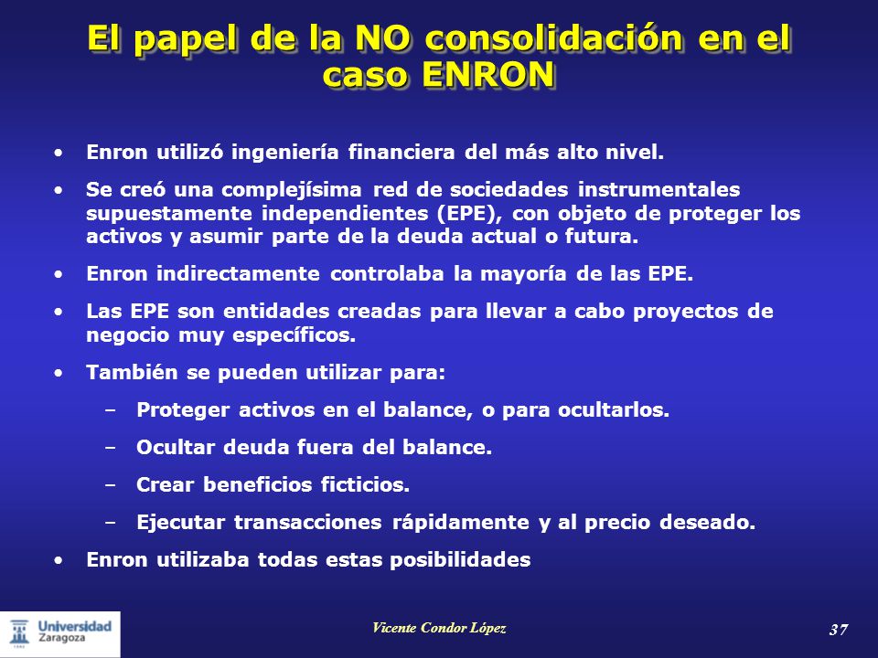 El papel de la NO consolidación en el caso ENRON