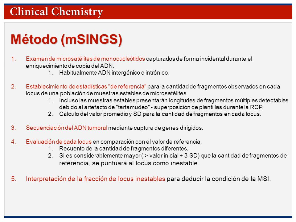 Método (mSINGS) Examen de microsatélites de monocucleótidos capturados de forma incidental durante el enriquecimiento de copia del ADN.