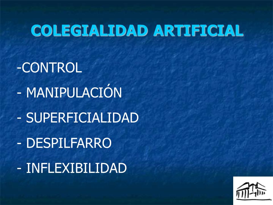COLEGIALIDAD ARTIFICIAL