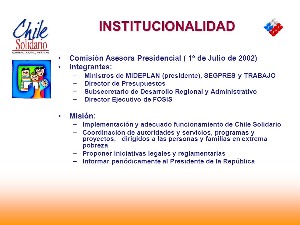 INSTITUCIONALIDAD Comisión Asesora Presidencial ( 1º de Julio de 2002)