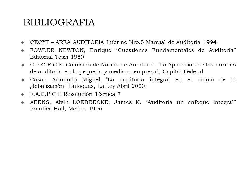 BIBLIOGRAFIA CECYT – AREA AUDITORIA Informe Nro.5 Manual de Auditoría