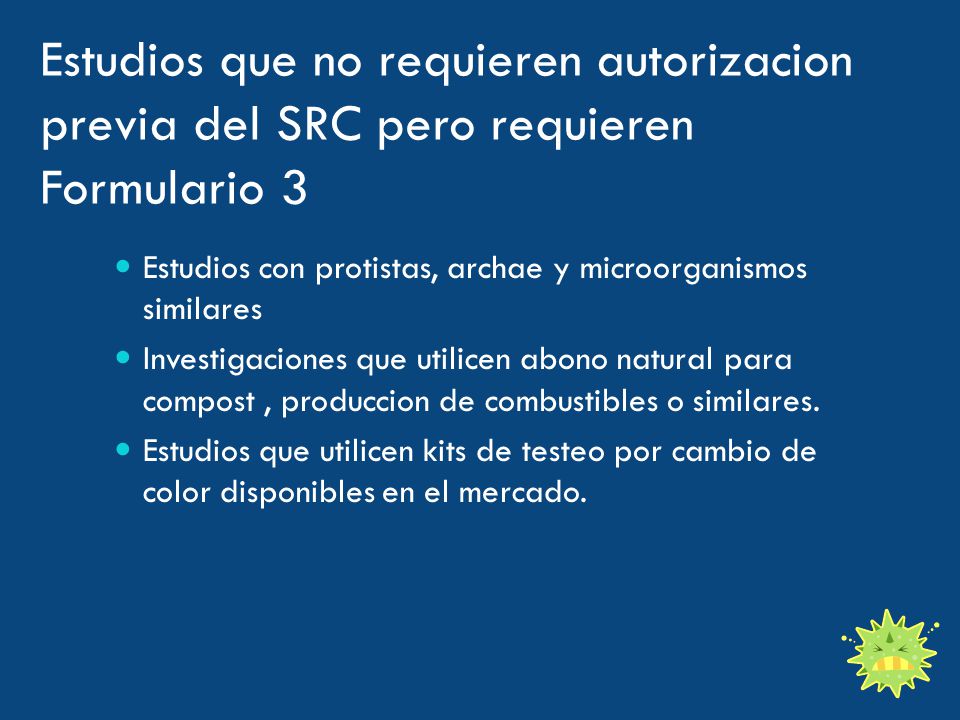Estudios que no requieren autorizacion previa del SRC pero requieren Formulario 3