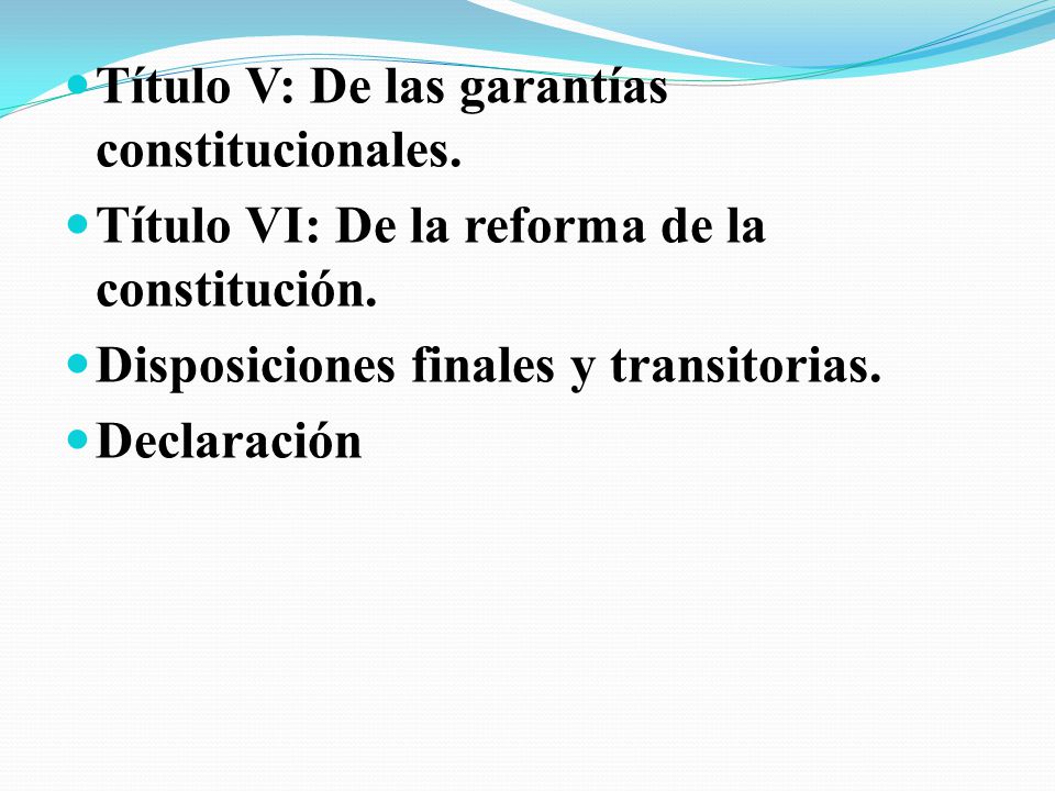 Título V: De las garantías constitucionales.