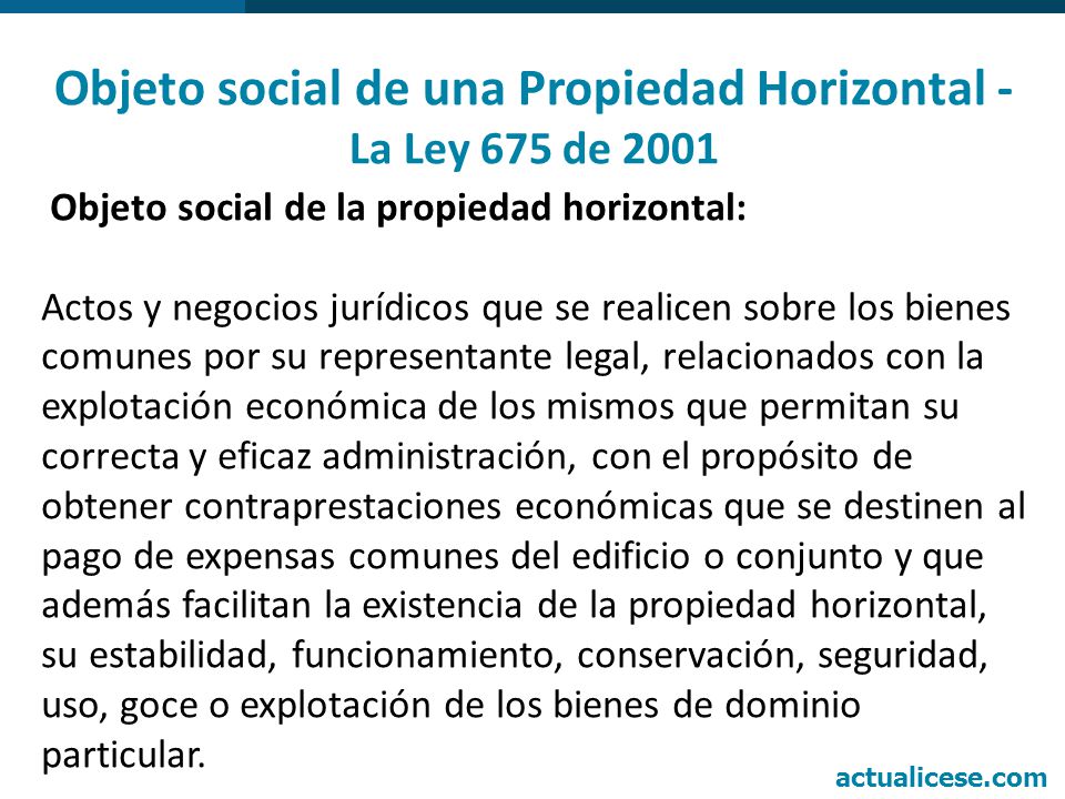 Objeto social de una Propiedad Horizontal -La Ley 675 de 2001