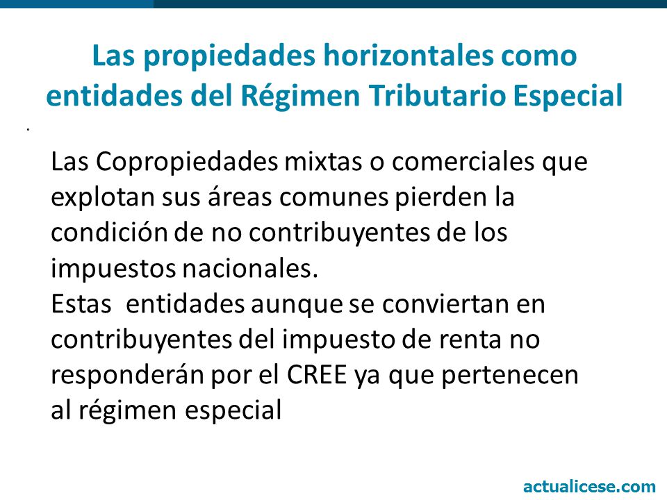Las propiedades horizontales como entidades del Régimen Tributario Especial
