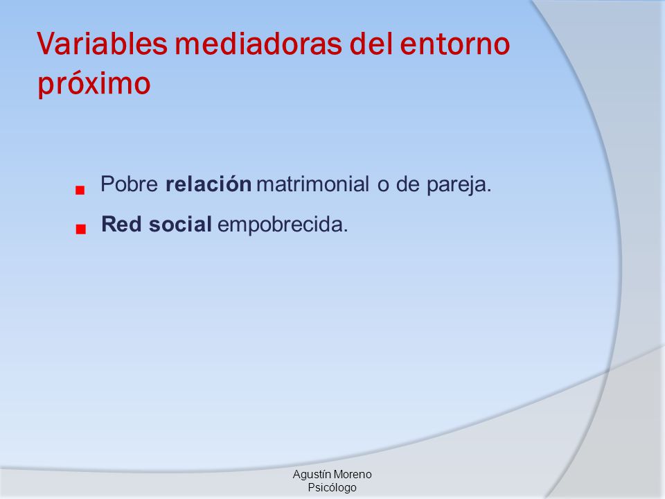 Variables mediadoras del entorno próximo