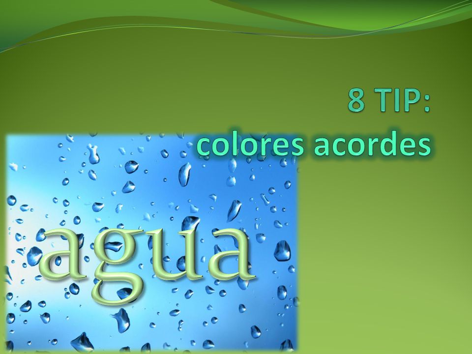 8 TIP: colores acordes agua