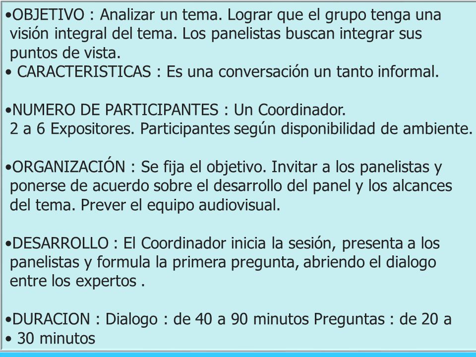 OBJETIVO : Analizar un tema. Lograr que el grupo tenga una