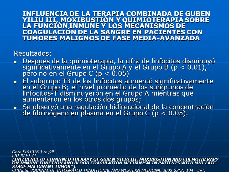 INFLUENCIA DE LA TERAPIA COMBINADA DE GUBEN YILIU III, MOXIBUSTIÓN Y QUIMIOTERAPIA SOBRE LA FUNCIÓN INMUNE Y LOS MECANISMOS DE COAGULACIÓN DE LA SANGRE EN PACIENTES CON TUMORES MALIGNOS DE FASE MEDIA-AVANZADA