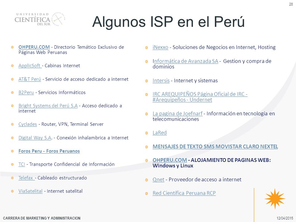 Algunos ISP en el Perú OHPERU.COM - DIrectorio Temático Exclusivo de Páginas Web Peruanas. ApplicSoft - Cabinas Internet.