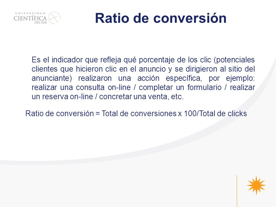 Ratio de conversión = Total de conversiones x 100/Total de clicks