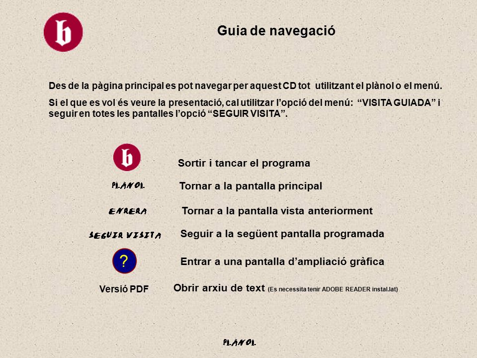 Guia de navegació Sortir i tancar el programa