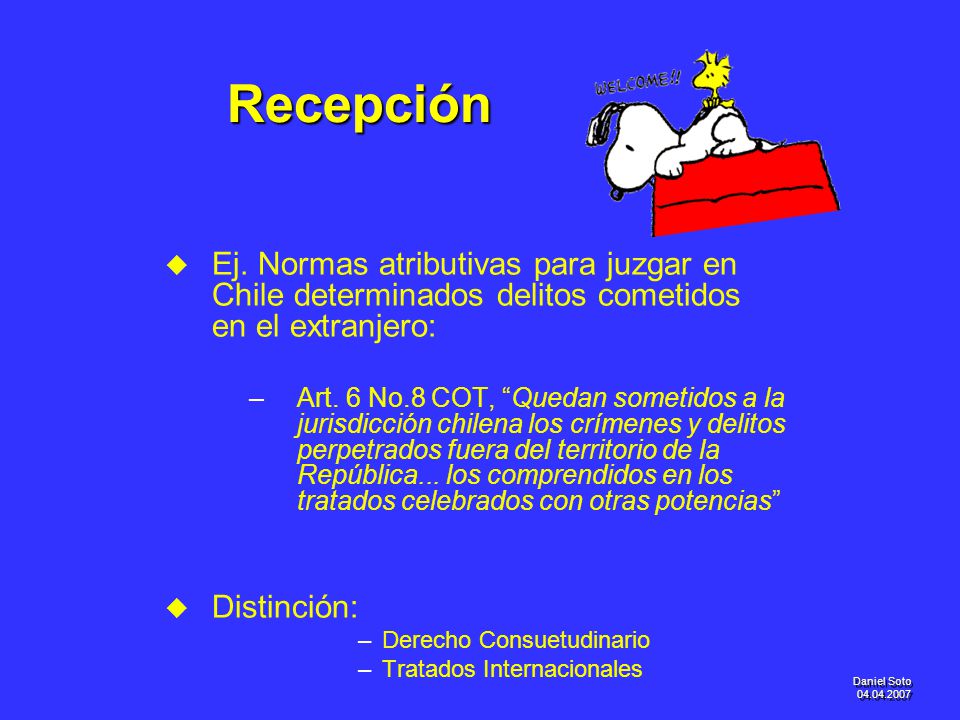 Recepción Ej. Normas atributivas para juzgar en Chile determinados delitos cometidos en el extranjero:
