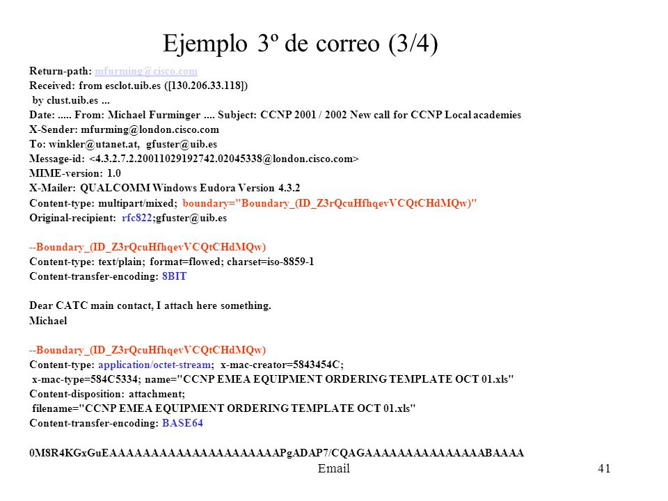 Ejemplo 3º de correo (3/4)  Return-path: