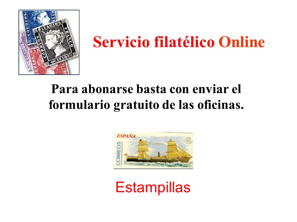 Para abonarse basta con enviar el formulario gratuito de las oficinas.