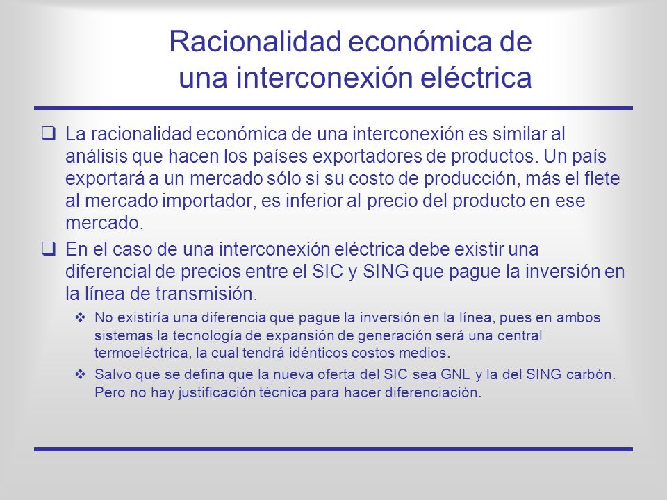 Racionalidad económica de una interconexión eléctrica