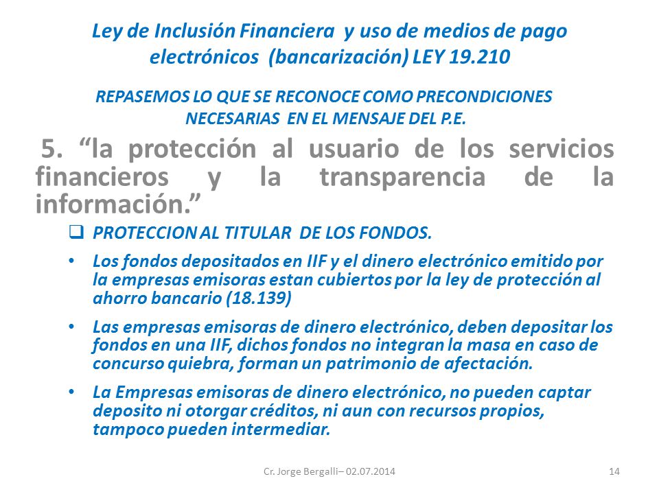 Ley de Inclusión Financiera y uso de medios de pago electrónicos (bancarización) LEY