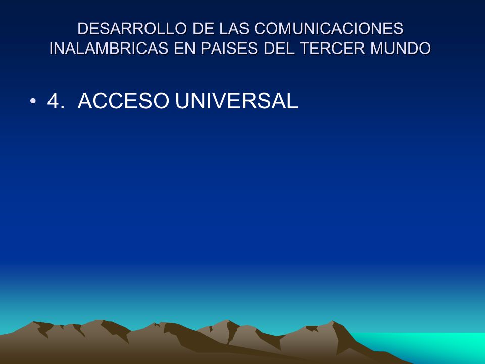 DESARROLLO DE LAS COMUNICACIONES INALAMBRICAS EN PAISES DEL TERCER MUNDO