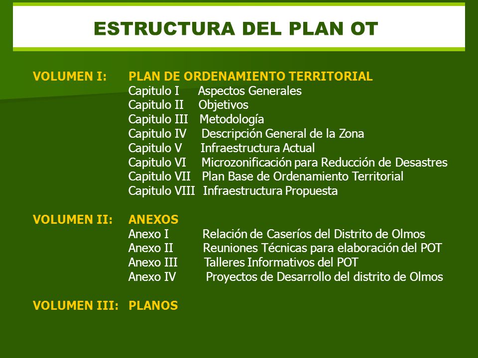 ESTRUCTURA DEL PLAN OT VOLUMEN I: PLAN DE ORDENAMIENTO TERRITORIAL