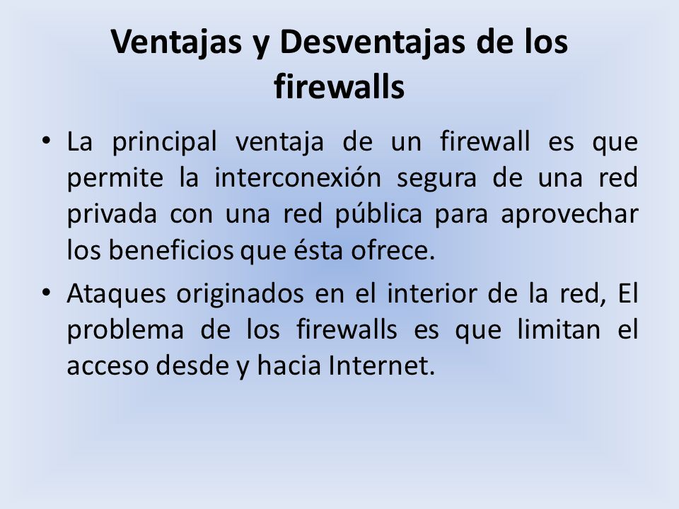 Ventajas y Desventajas de los firewalls