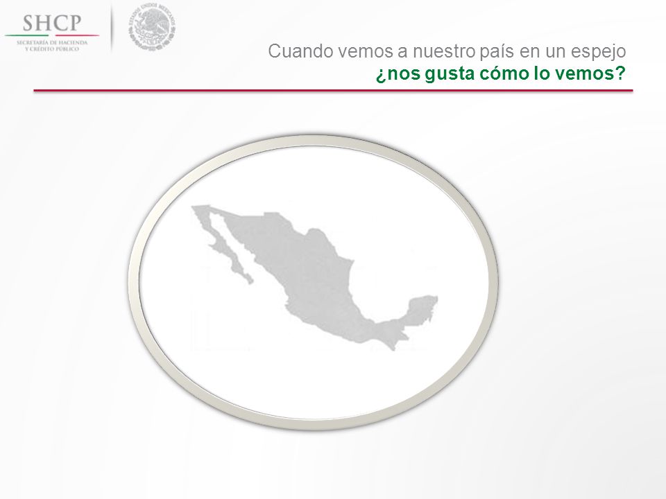 Cuando vemos a nuestro país en un espejo ¿nos gusta cómo lo vemos
