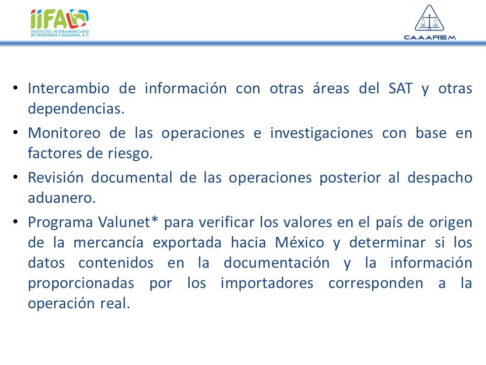 Intercambio de información con otras áreas del SAT y otras dependencias.