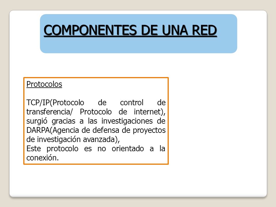 COMPONENTES DE UNA RED Protocolos
